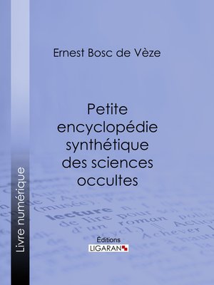 cover image of Petite encyclopédie synthétique des sciences occultes